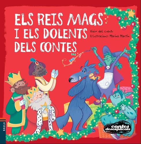 Els Reis Mags i els dolents dels contes | 9788447935451 | Vivim del Cuentu ; Marina Martín