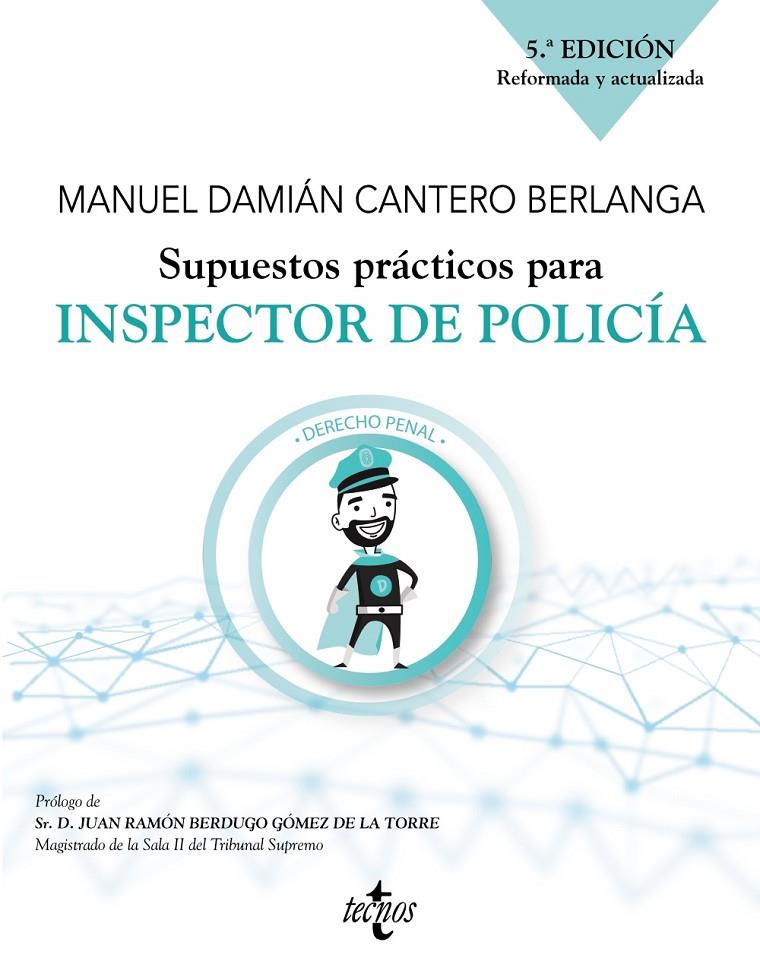 Supuestos prácticos para inspector de policía | 9788430983186 | Manuel Damián Cantero Berlanga