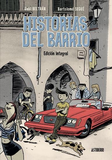 Historias del barrio | 9788416251841 | Gabi Beltrán ; Bartolomé Seguí