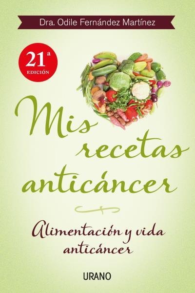 Mis recetas anticáncer | 9788479534370 | Odile Fernández