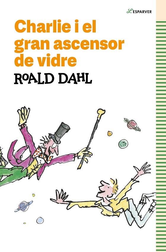 Charlie i el gran ascensor de vidre | 9788419366153 | Roald Dahl