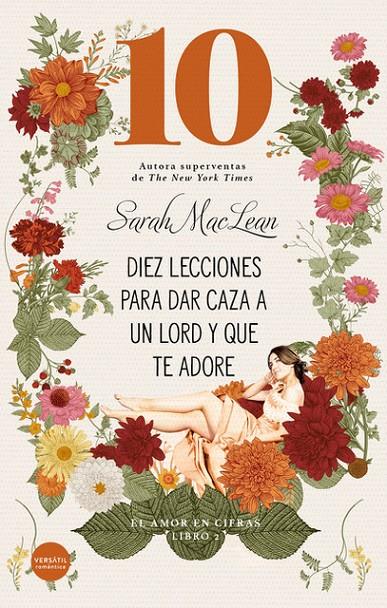 Diez lecciones para dar caza a un lord y que te adore (El amor en cifras; 2) | 9788412316742 | Sarah MacLean