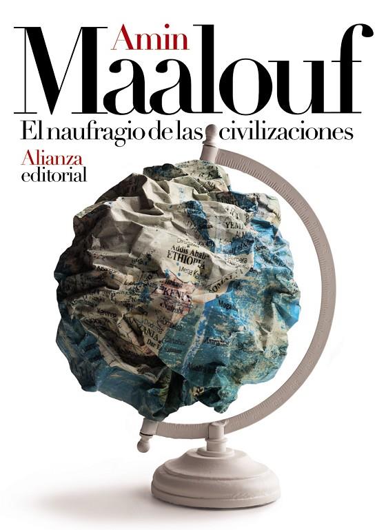 El naufragio de las civilizaciones | 9788491816812 | Amin Maalouf