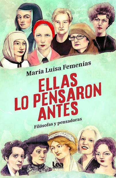 Ellas lo pensaron antes | 9788418648427 | María Luisa Femenías