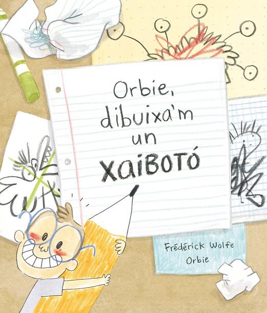 Orbie, dibuixa'm un xaibotó  | 9788412574364 | Frédérick Wolfe ; Orbie