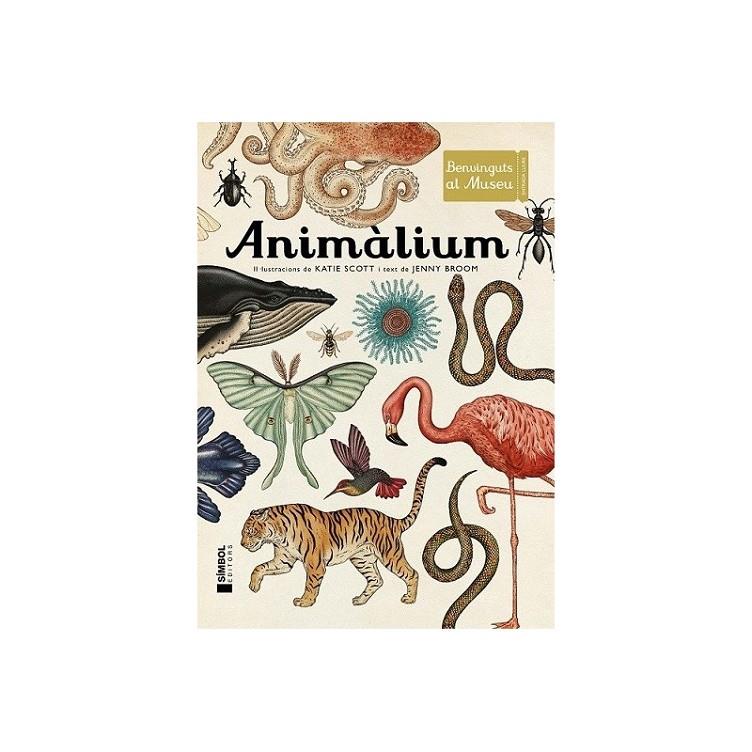 Animàlium | 9788415315223 | Katie Scott ; Jenny Broom