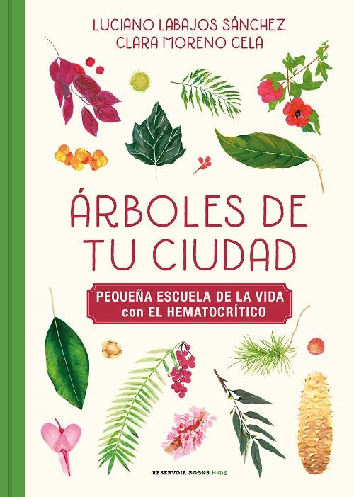 Árboles de tu ciudad | 9788417910976 | Luciano Labjos Sánchez ; Clara Moreno Cela