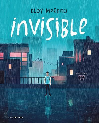 Invisible (ilustrado) | 9788418050428 | Eloy Moreno