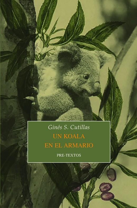 Un koala en el armario | 9788418178900 | Ginés S. Ciutillas