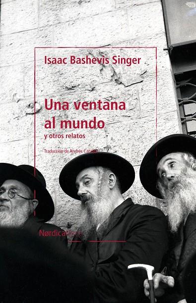 Una ventana al mundo y otros relatos | 9788418930461 | Isaac Bashevis Singer