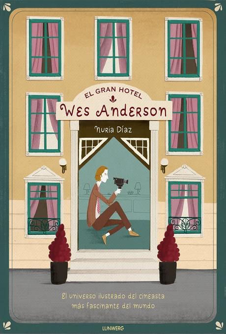 El Gran Hotel Wes Anderson | 9788417560553 | Nuria Díaz