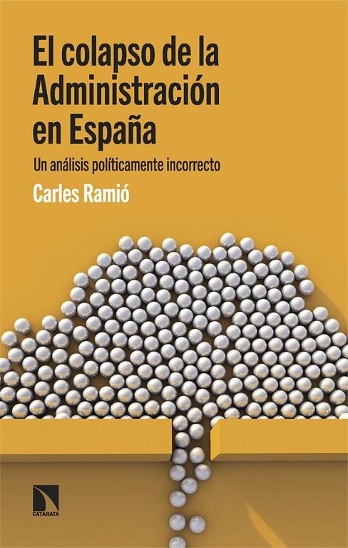 El colapso de la Administración en España | 9788413529837 | Carles Ramió