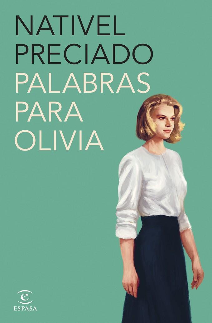 Palabras para Olivia | 9788467072099 | Nativel Preciado