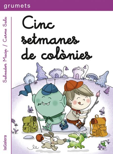 Cinc setmanes de colònies | 9788424657833 | Salvador Macip ; Carme Sala