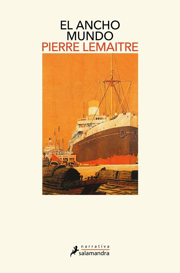 El ancho mundo | 9788418968570 | Pierre Lemaitre