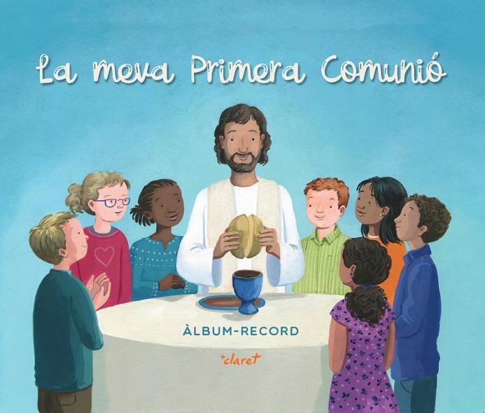 La meva Primera Comunió | 9788491362159 | Josep Codina i Farrés ; Mercè Tous Prieto