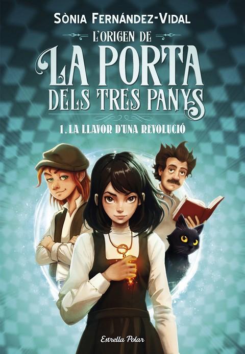 La llavor d'una revolució (L'origen de la porta dels tres panys; 1) | 9788413899466 | Sònia Fernández-Vidal