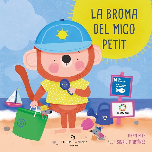 La broma del Mico Petit | 9788419747259 | Anna Fité ; Sígrid Martínez