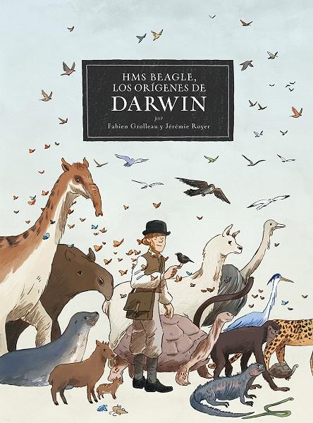 HMS Beagle : los orígenes de Darwin | 9788467961805 | Fabien Grolleau ; Jérémie Royer