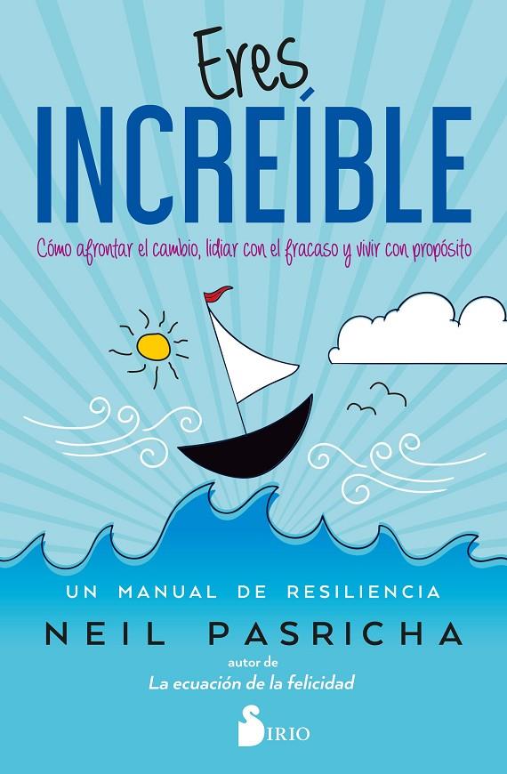 Eres increíble | 9788418531842 | Neil Pasricha