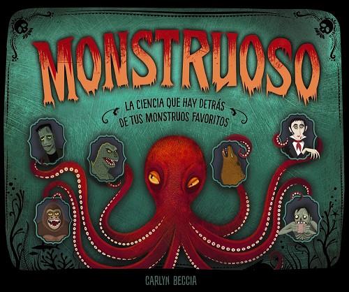 Monstruoso | 9788469866276 | Carlyn Beccia