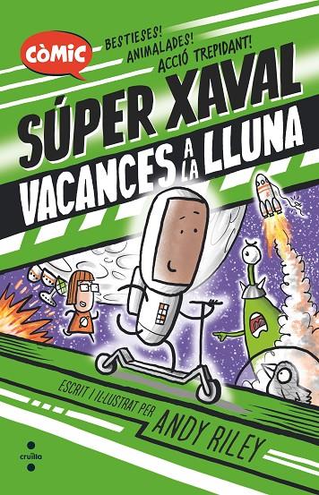 Vacances a la Lluna (Super Xaval; 2) | 9788466156462 | Andy Riley