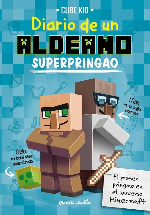 Diario de un aldeano superpringao (Minecraft) | 9788408169307 | Cube Kid