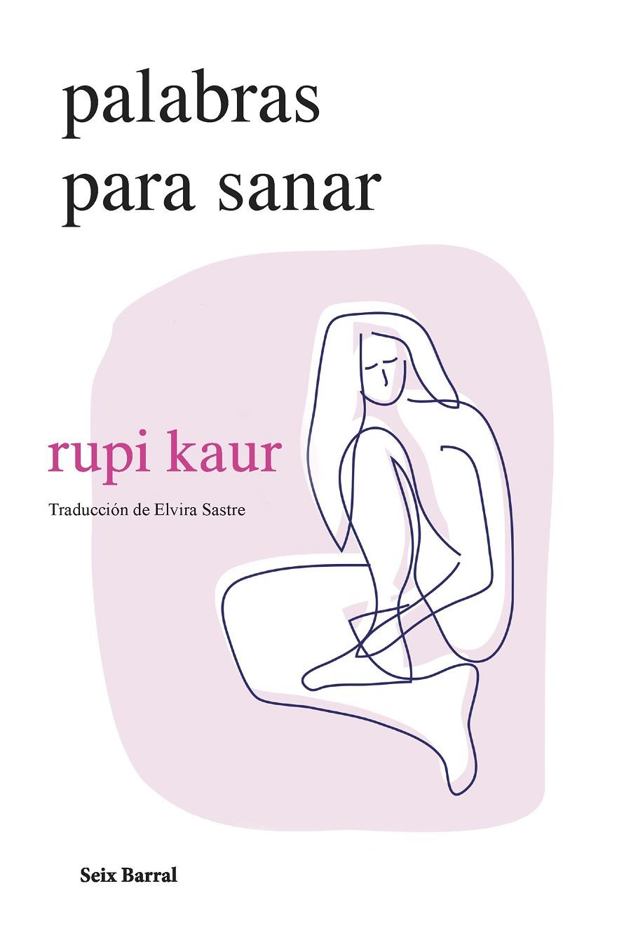 Palabras para sanar | 9788432241697 | Rupi Kaur