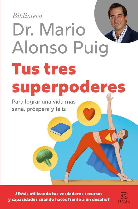 Tus tres superpoderes | 9788467075748 | Mario Alonso Puig