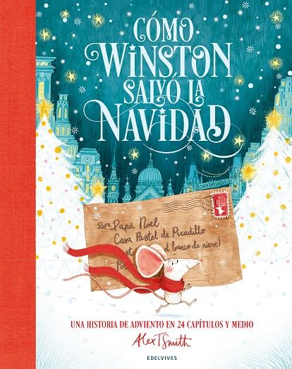 Cómo Winston salvó la Navidad | 9788414061497 | Alex T. Smith