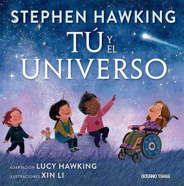 Tú y el universo | 9786075579290 | Stephen Hawking ; Lucy Hawking ; Xin Li