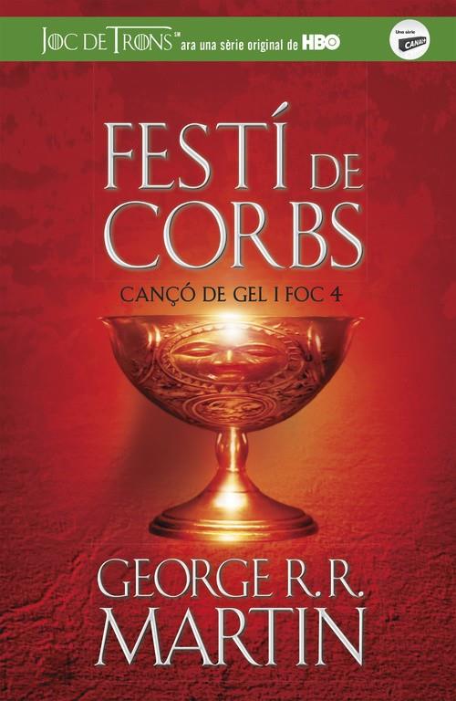 Festí de corbs (Cançó de gel i foc; 4) | 9788420487106 | George R.R. Martin