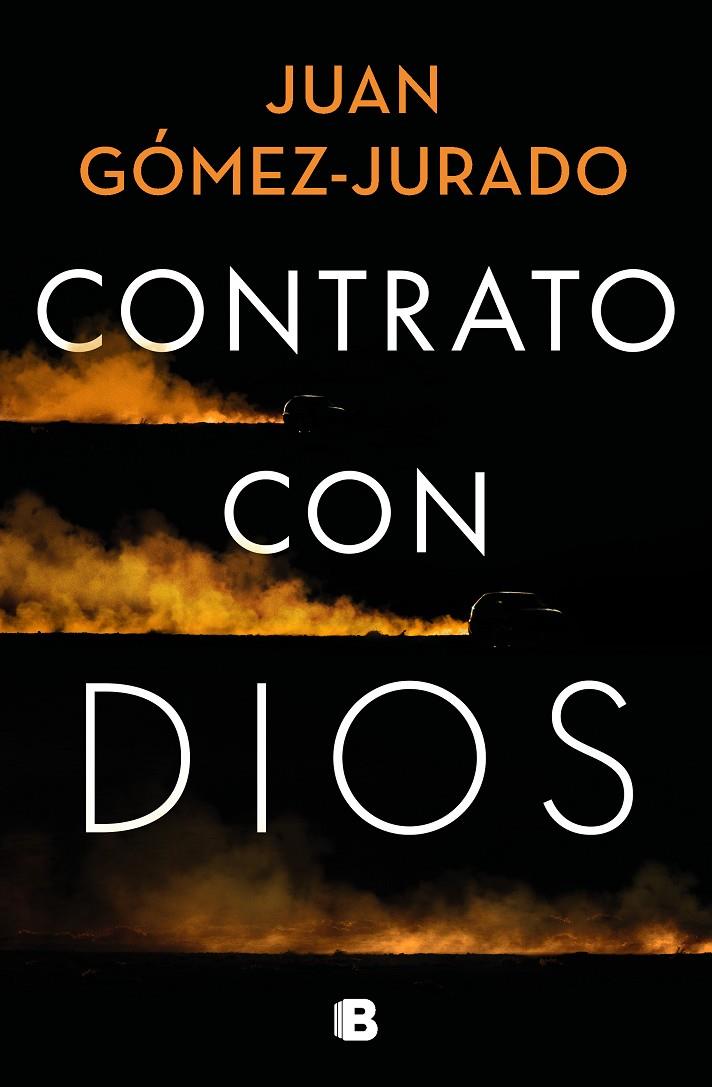 Contrato con Dios | 9788466672405 | Juan Gómez-Jurado