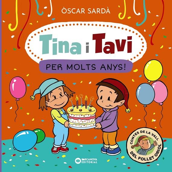 Tina i Tavi : Per molts anys! | 9788448963538 | Òscar Sardà