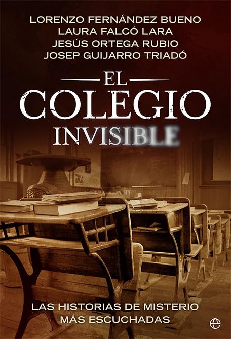 El colegio invisible | 9788413842882 | Lorenzo Fernández Bueno