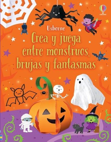 Crea y juega entre monstruos, brujas y fantasmas | 9781805316084 | Kate Nolan