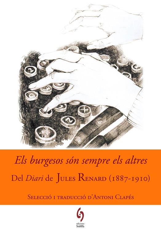 Els burgesos són sempre els altres | 9788494504105 | Jules Renard