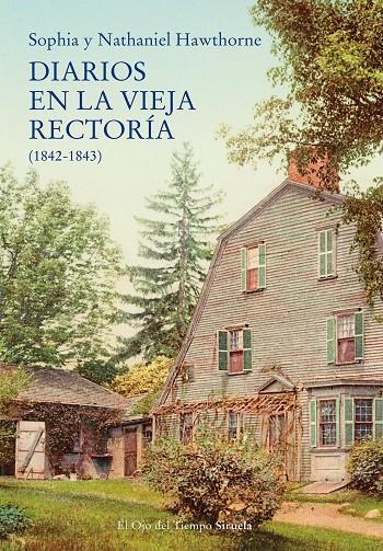 Diarios en la vieja rectoría (1842-1843) | 9788418859687 | Sophia Hawthorne ; Nathaniel Hawthorne