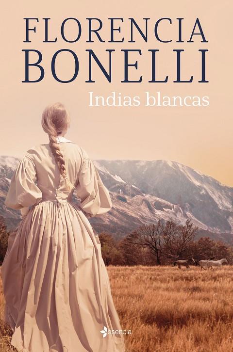 Indias blancas | 9788408276302 | Florencia Bonelli