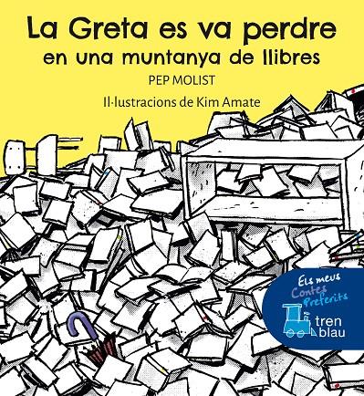 La Greta es va perdre en una muntanya de llibres | 9788468363134 | Pep Molist ; Kim Amate