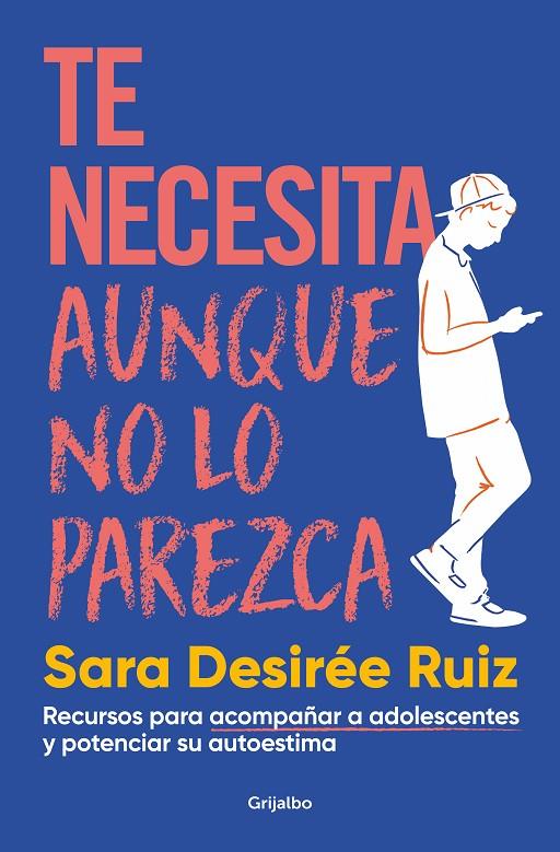 Te necesita aunque no lo parezca | 9788425363344 | Sara Desirée Ruiz