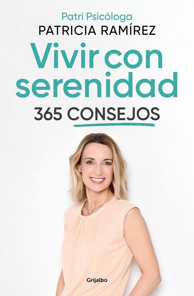 Vivir con serenidad : 365 consejos | 9788425362217 | Patricia Ramírez