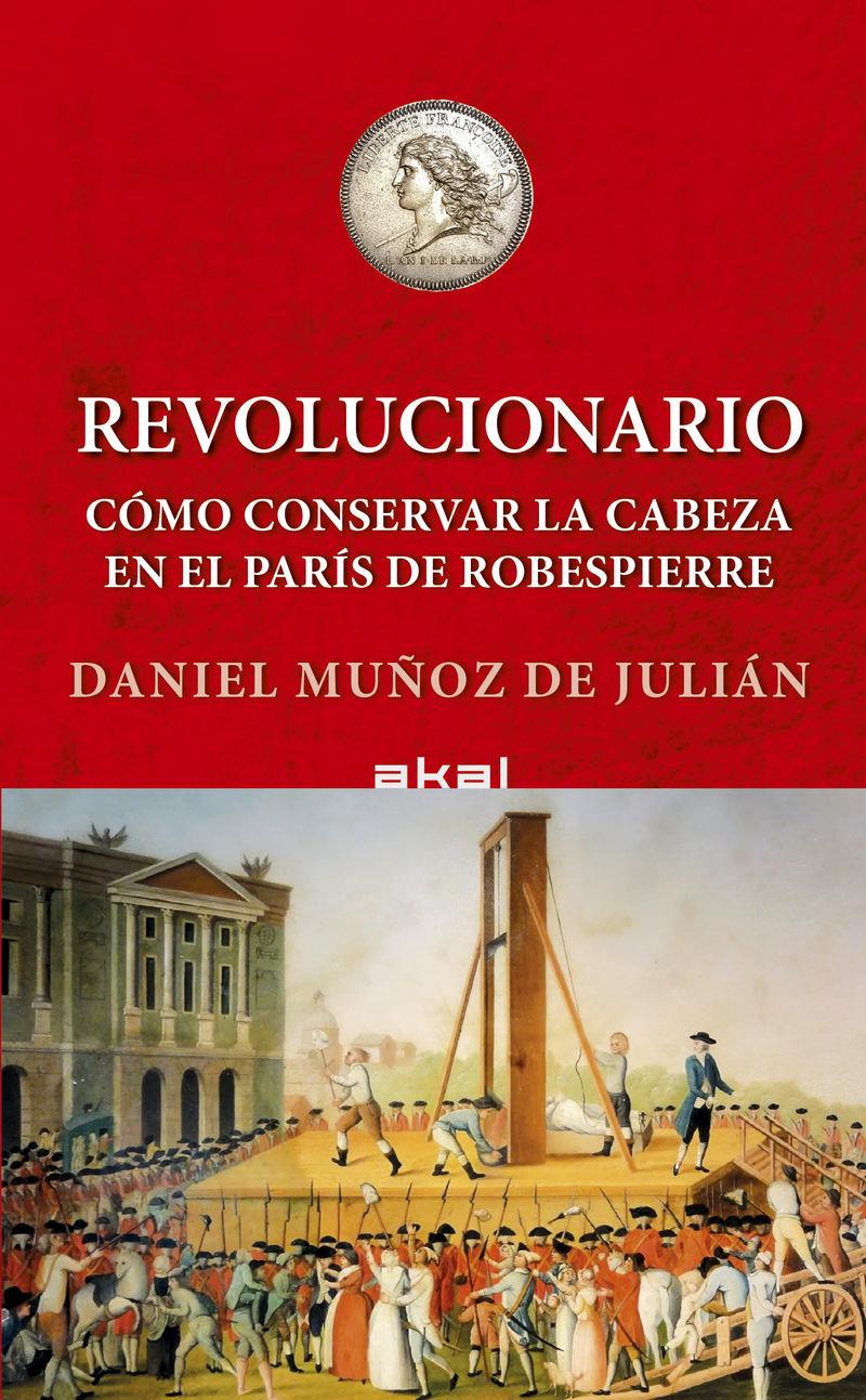 Revolucionario | 9788446056430 | Daniel Múñoz de Julián