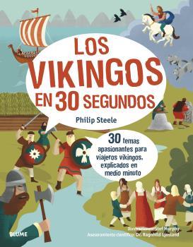 Los vikingos en 30 segundos | 9788418459580 | Philip Steele ; Stef Murphy