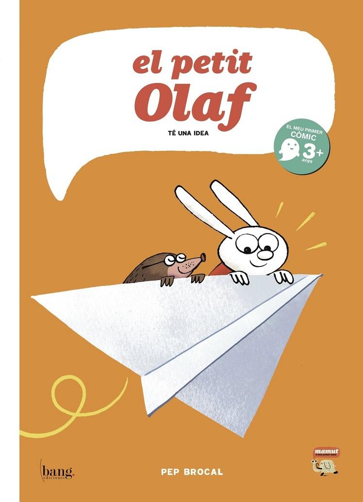 El petit Olaf té una idea | 9788415051831 | Pep Brocal