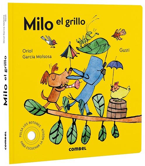 Milo el grillo | 9788491019626 | Oriol Garcia Molsosa ; Gusti