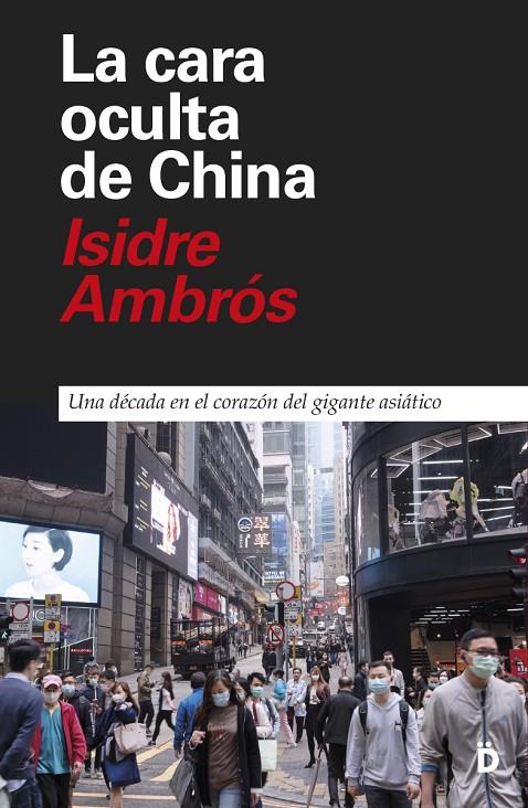 La cara oculta de China | 9788418011184 | Isidre Ambròs