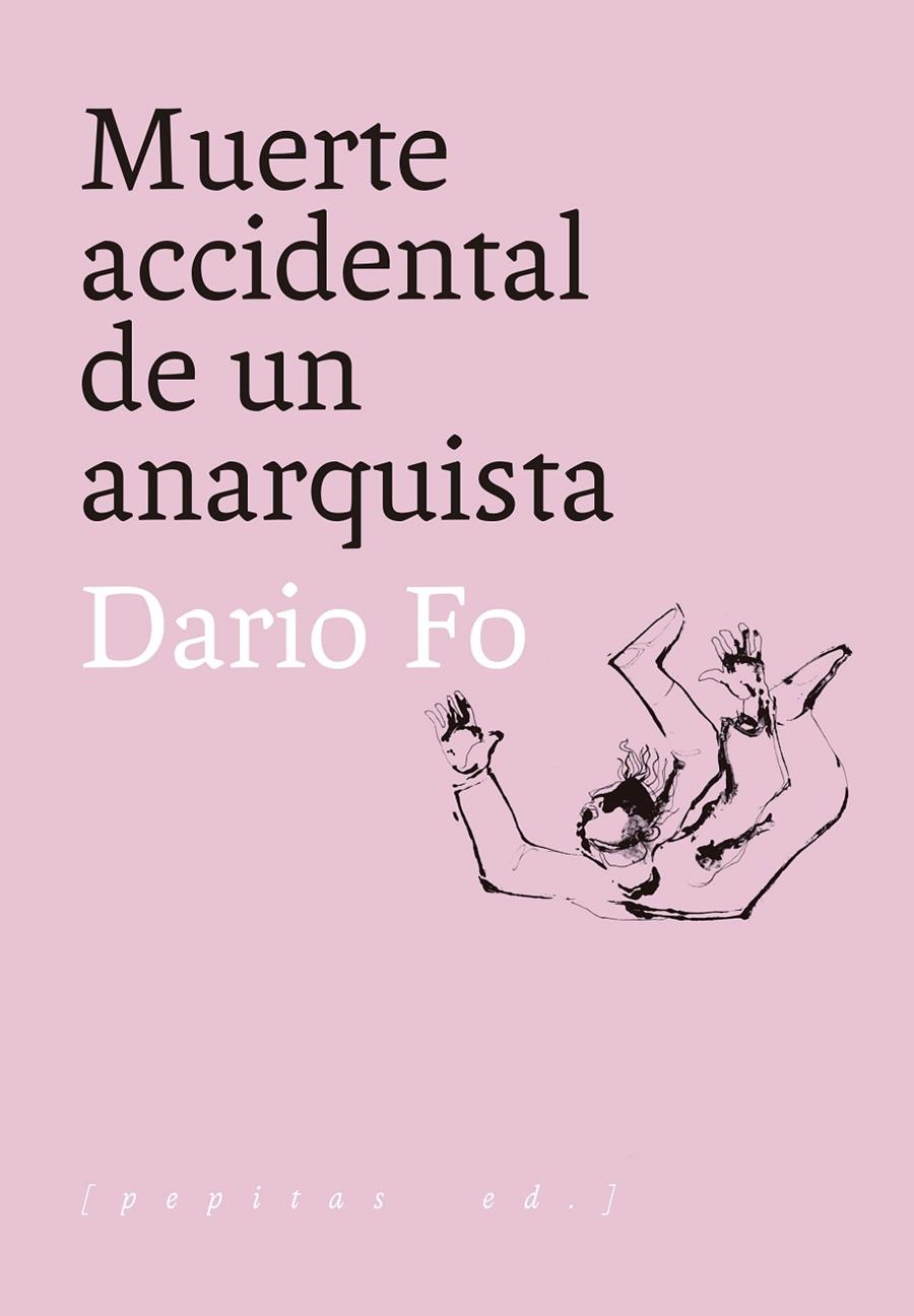 Muerte accidental de un anarquista | 9788417386818 | Dario Fo