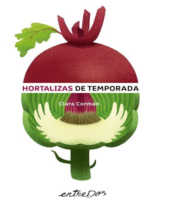 Hortalizas de temporada | 9788418900143 | Clara Corman