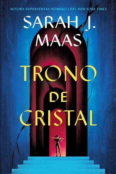 Trono de cristal (Trono de cristal; 1) | 9788410163706 | Sarah J. Maas